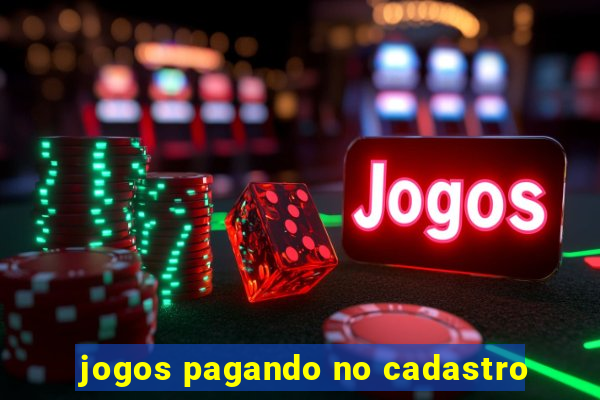 jogos pagando no cadastro